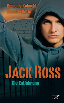 Jack Ross : Die Entführung