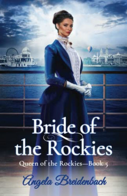 Bride Of The Rockies