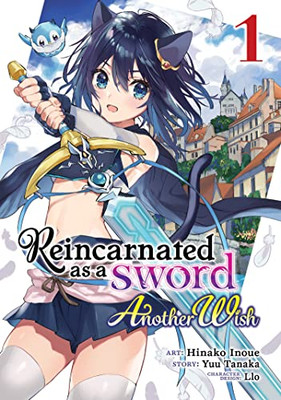 Reincarnated As A Sword: Another Wish (Manga) Vol. 1