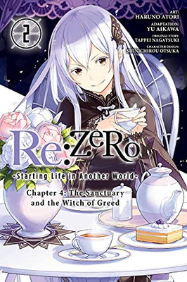 Re:Zero -Starting Life In Another World-, Chapter 4: The Sanctuary And The Witch Of Greed, Vol. 2 (Manga)