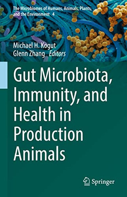 Gut Microbiota, Immunity, And Health In Production Animals