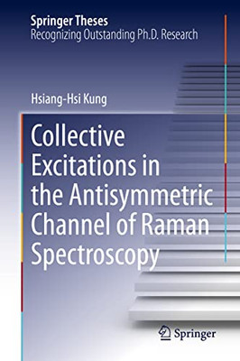 Collective Excitations In The Antisymmetric Channel Of Raman Spectroscopy