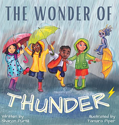 The Wonder Of Thunder : Lessons From A Thunderstorm
