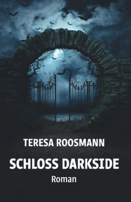 Schloss Darkside : Roman