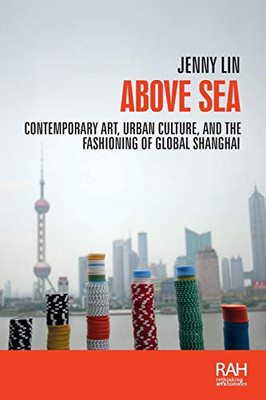 Above sea: Above sea (Rethinking Art's Histories)