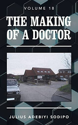 The Making Of A Doctor - 9781982285098