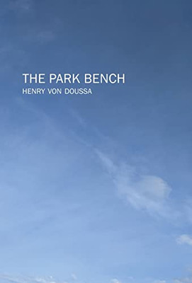 The Park Bench - 9780645353105
