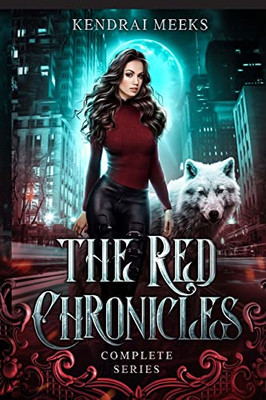 The Red Chronicles : The Complete Series
