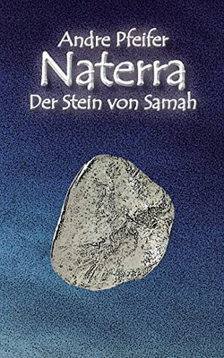 Naterra - Der Stein Von Samah