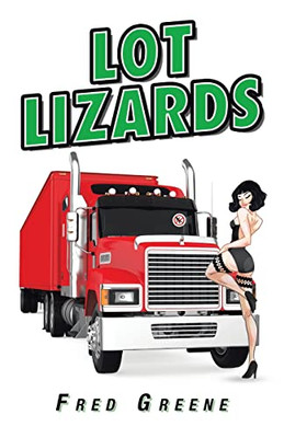 Lot Lizards - 9781663232335