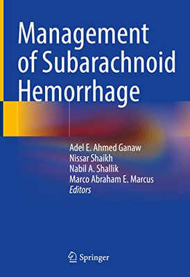 Management Of Subarachnoid Hemorrhage