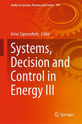 Systems, Decision And Control In Energy Iii