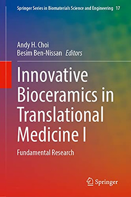 Innovative Bioceramics In Translational Medicine I : Fundamental Research