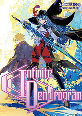 Infinite Dendrogram: Volume 8 (Infinite Dendrogram (light novel) (8))