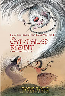 The Cat-Tailed Rabbit And Other Stories