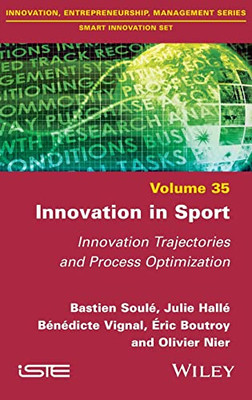 Innovation In Sport : Innovation Trajectories And Process Optimization