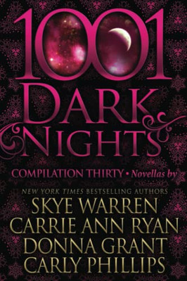 1001 Dark Nights : Compilation Thirty