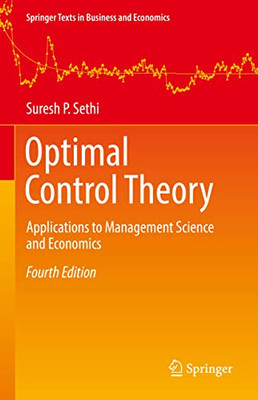 Optimal Control Theory : Applications To Management Science And Economics