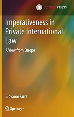 Imperativeness In Private International Law : A View From Europe