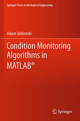 Condition Monitoring Algorithms In Matlab®