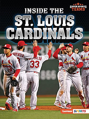Inside The St. Louis Cardinals - 9781728449494