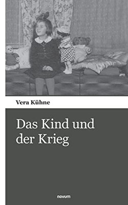 Das Kind Und Der Krieg