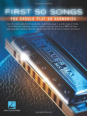 First 50 Songs You Should Play on Harmonica