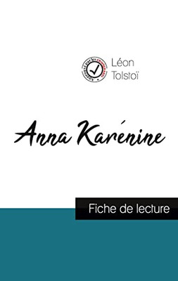 Anna Karénine De Léon Tolstoï (Fiche De Lecture Et Analyse Complète De L'Oeuvre)