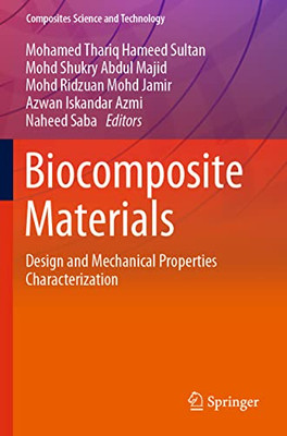 Biocomposite Materials : Design And Mechanical Properties Characterization