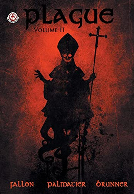 Plague: Volume 2