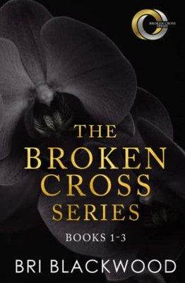 The Broken Cross Series : Books 1-3