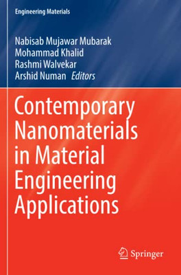 Contemporary Nanomaterials In Material Engineering Applications