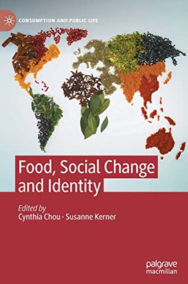 Food, Social Change And Identity