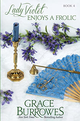Lady Violet Enjoys A Frolic : The Lady Violet Mysteries--Book Four