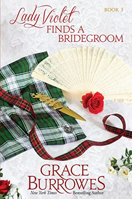 Lady Violet Finds A Bridegroom : The Lady Violet Mysteries--Book Three