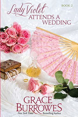 Lady Violet Attends A Wedding : The Lady Violet Mysteries--Book Two
