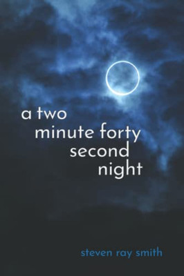 A Two Minute Forty Second Night