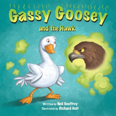 Gassy Goosey And The Hawk