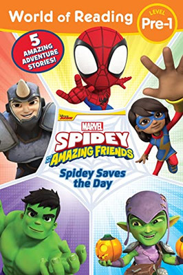 World Of Reading Spidey Saves The Day : Spidey And His Amazing Friends
