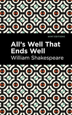 All'S Well That Ends Well - 9781513211886