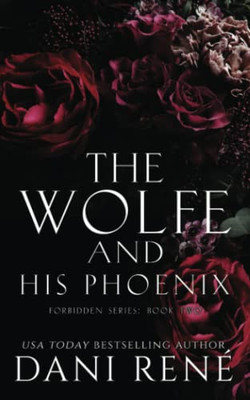 The Wolfe & His Phoenix