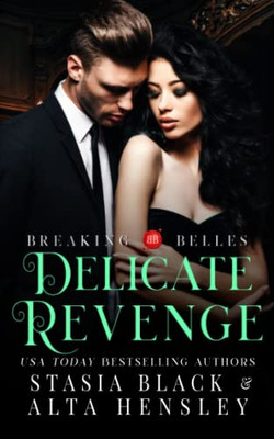 Delicate Revenge : A Dark Secret Society Romance