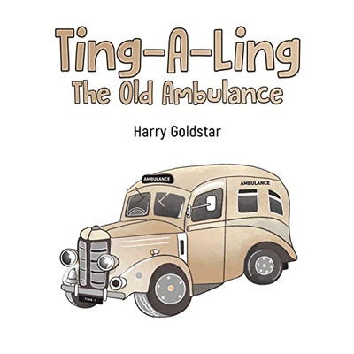 Ting-A-Ling : The Old Ambulance