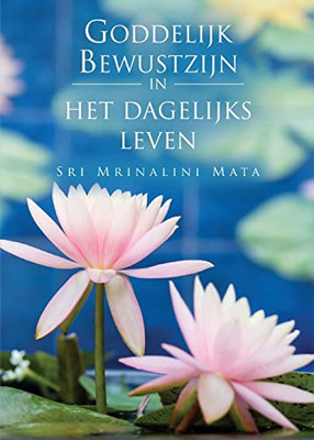 Manifesting Divine Consciousness (Dutch)