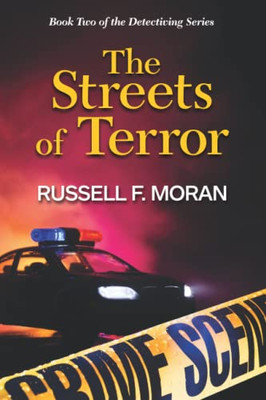 The Streets Of Terror : Book 2 Of The Detectiving Series