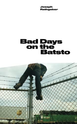 Bad Days On The Batsto