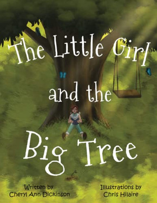 The Little Girl And The Big Tree