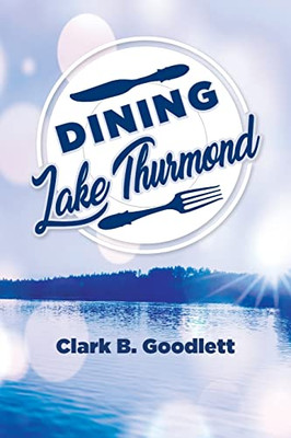 Dining Lake Thurmond