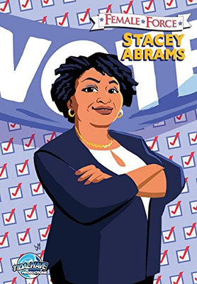 Female Force : Stacey Abrams