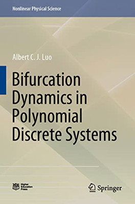 Bifurcation Dynamics In Polynomial Discrete Systems